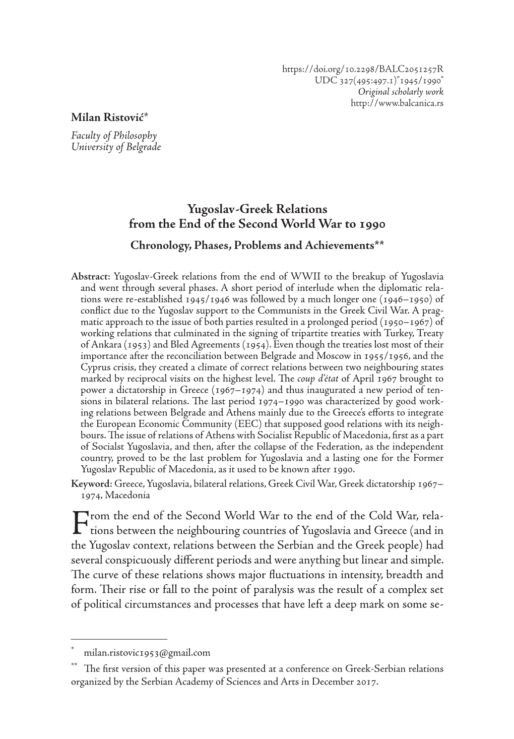 Yugoslav-Greek Relations from the End of the Second World War to 1990 Chronology, Phases, Problems and Achievements**