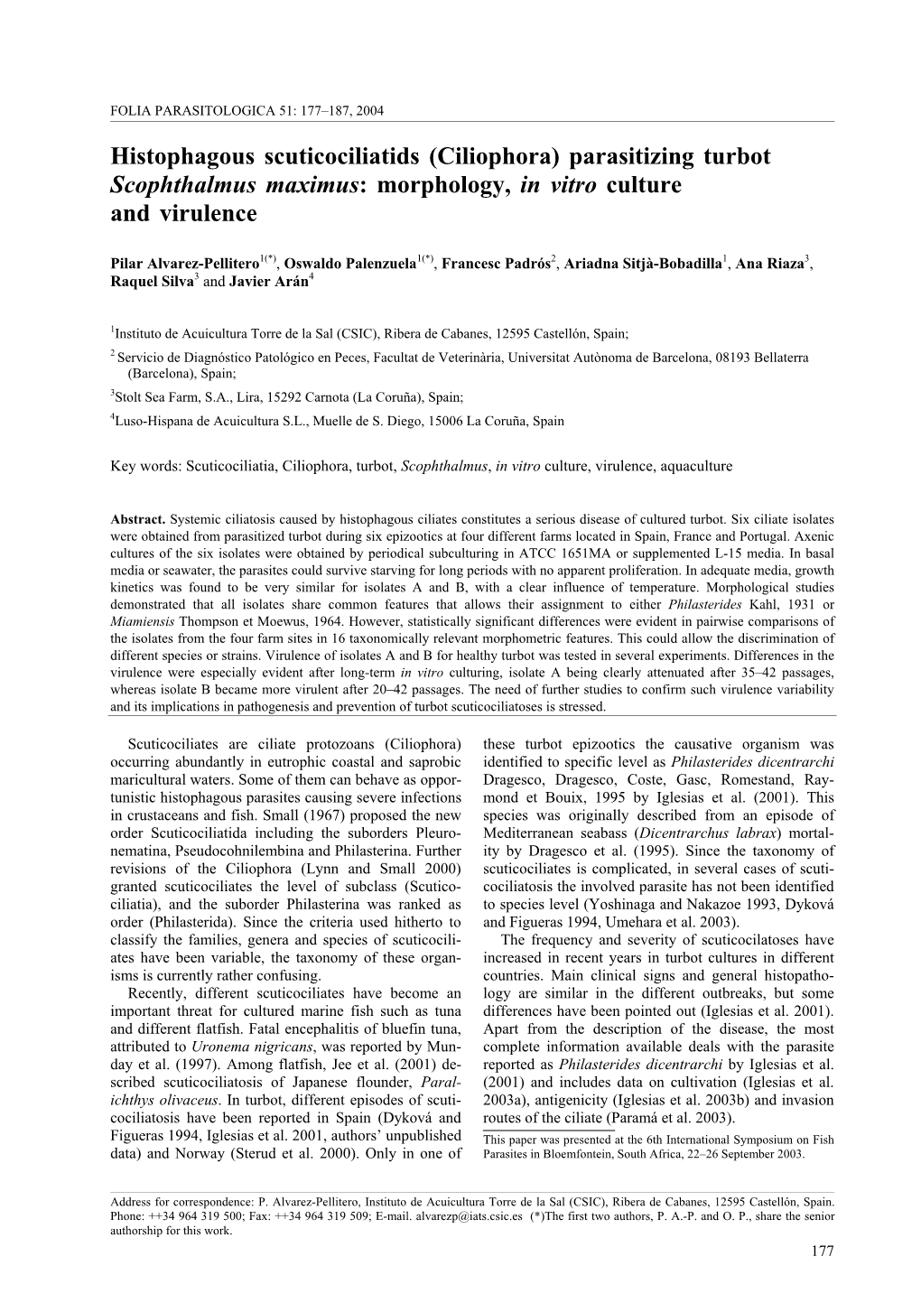 (Ciliophora) Parasitizing Turbot Scophthalmus Maximus: Morphology, in Vitro Culture and Virulence