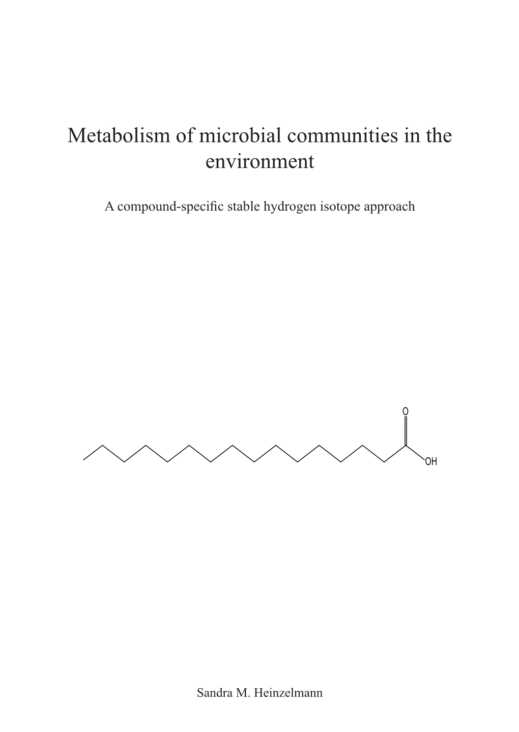 Metabolism of Microbial Communities in the Environment