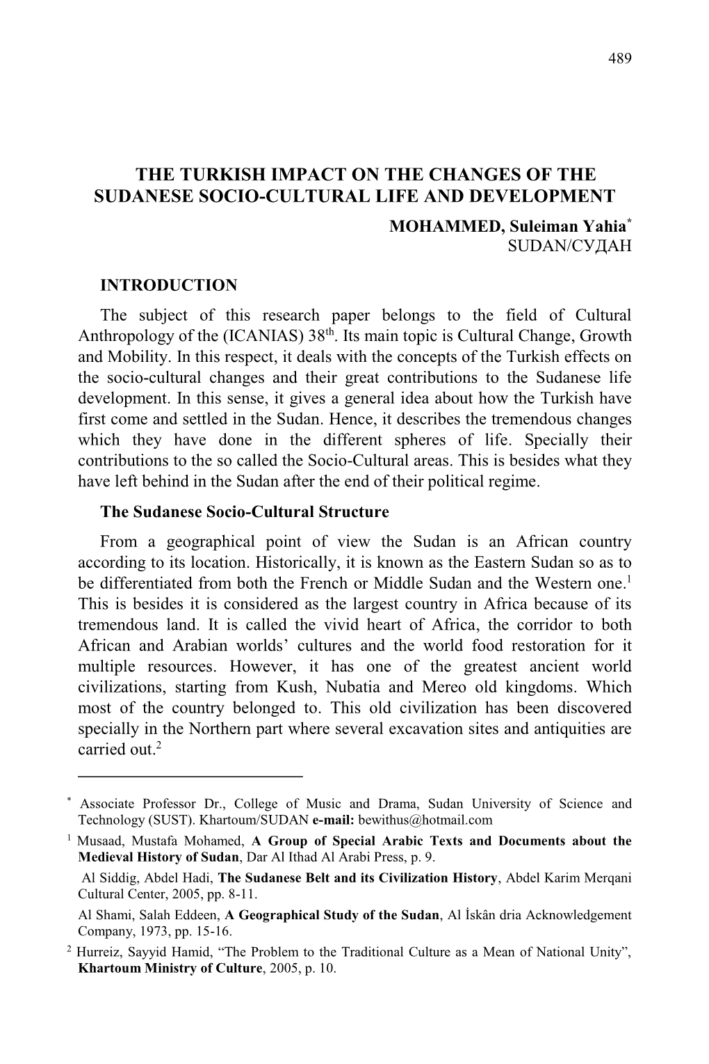 THE TURKISH IMPACT on the CHANGES of the SUDANESE SOCIO-CULTURAL LIFE and DEVELOPMENT MOHAMMED, Suleiman Yahia* SUDAN/СУДАН