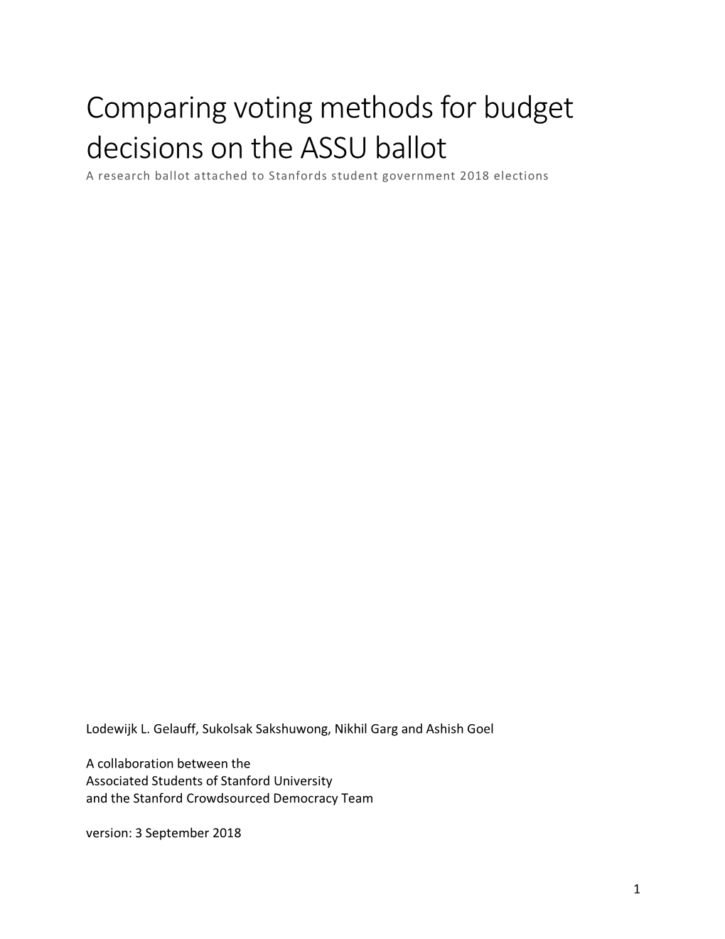 Comparing Voting Methods for Budget Decisions on the ASSU Ballot a Research Ballot Attached to Stanfords Student Government 2018 Elections