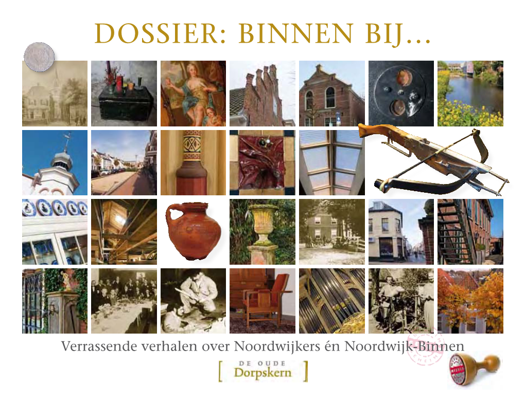 Dossier: Binnen Bij