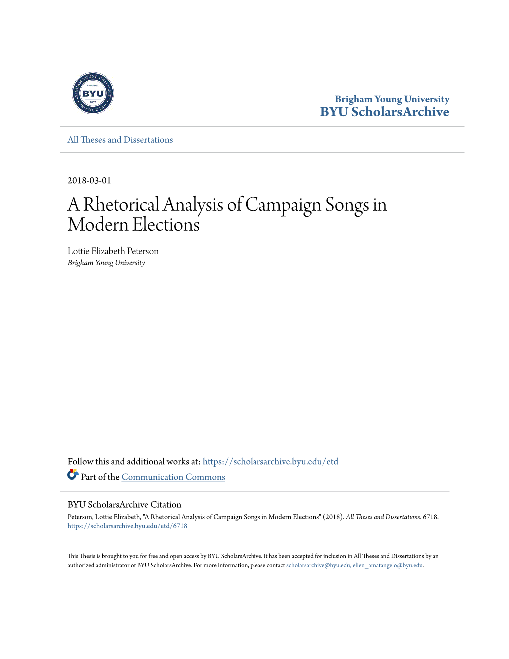 A Rhetorical Analysis of Campaign Songs in Modern Elections Lottie Elizabeth Peterson Brigham Young University