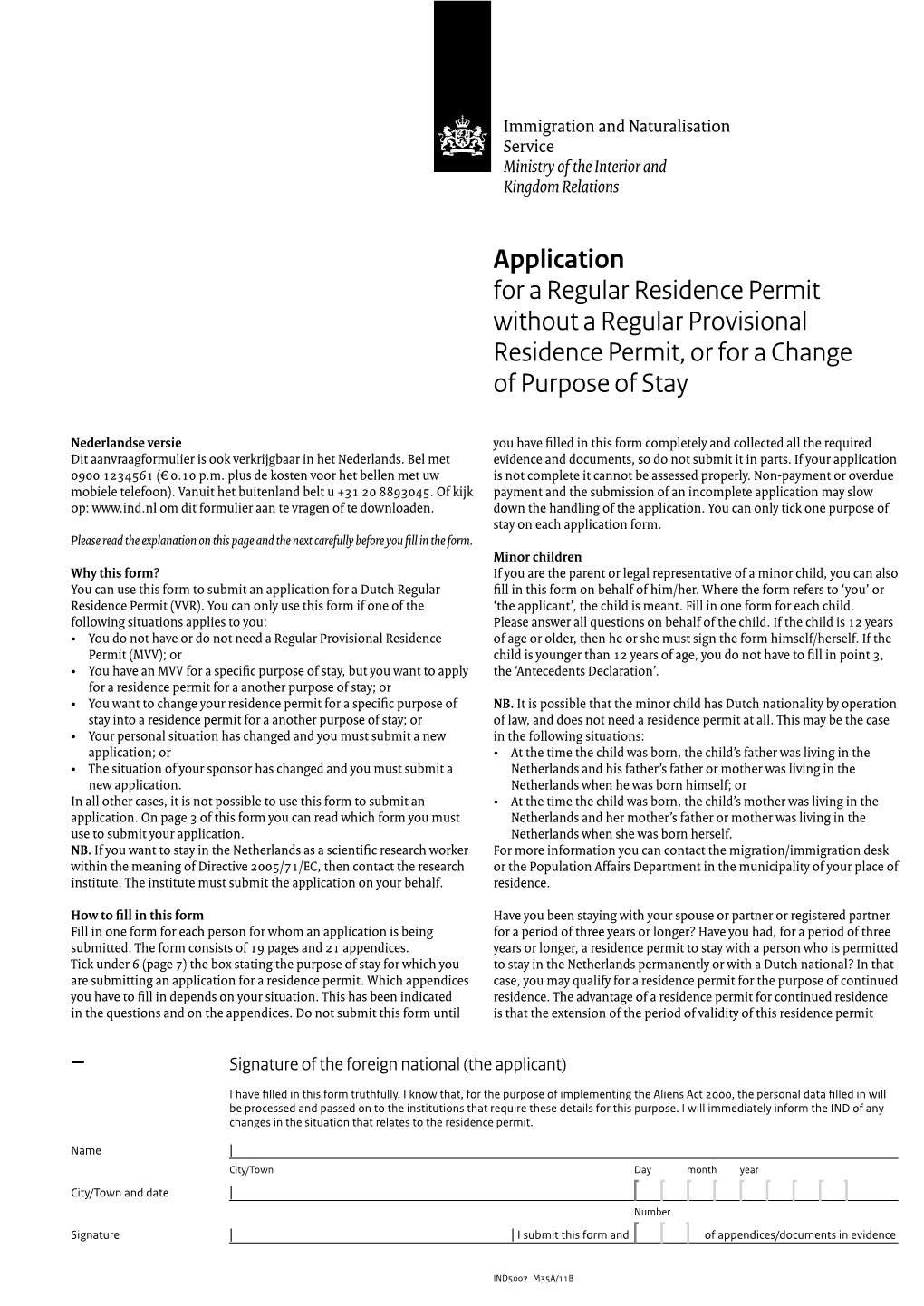 Application for a Regular Residence Permit Without a Regular Provisional Residence Permit, Or for a Change of Purpose of Stay