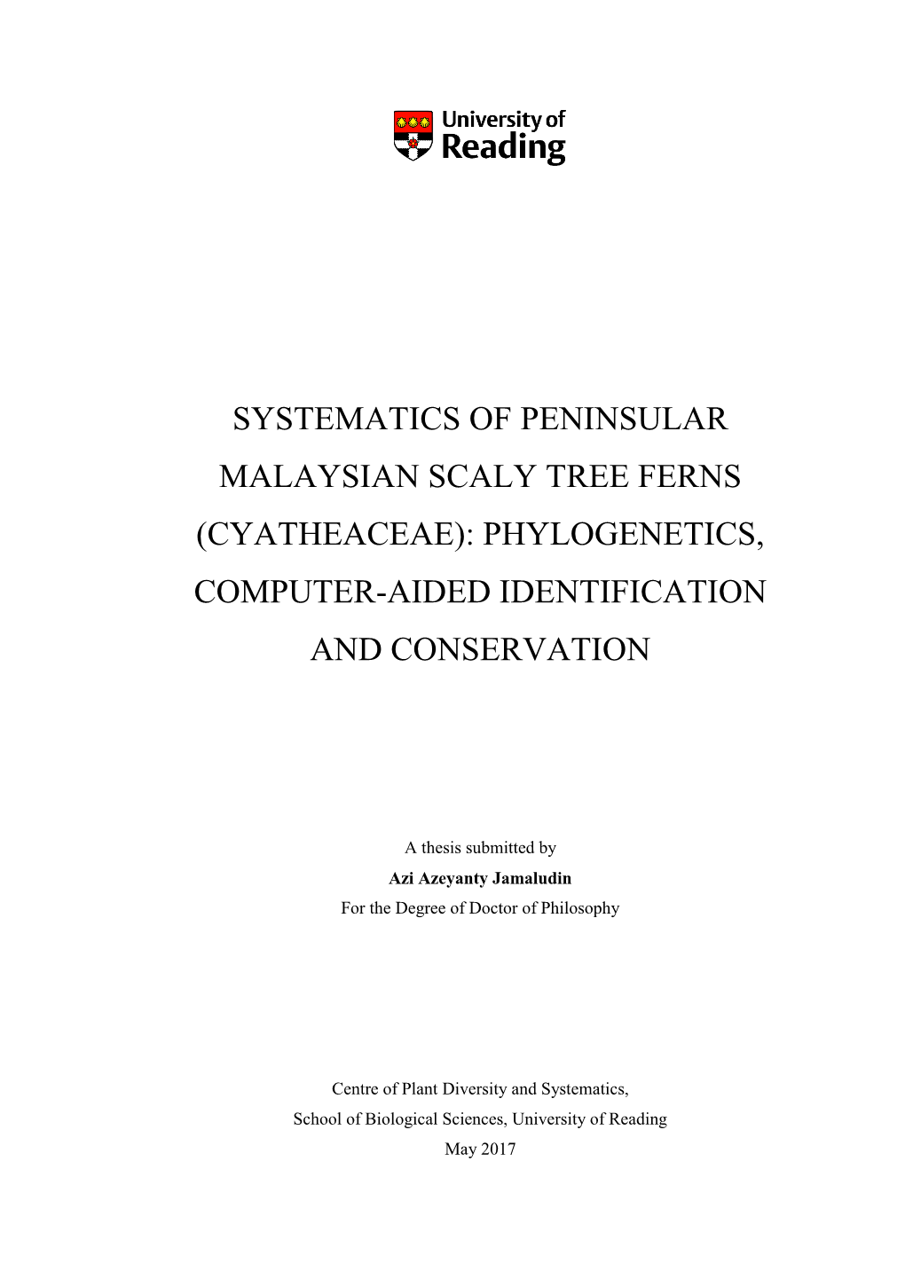 Systematics of Peninsular Malaysian Scaly Tree Ferns (Cyatheaceae): Phylogenetics, Computer-Aided Identification and Conservation