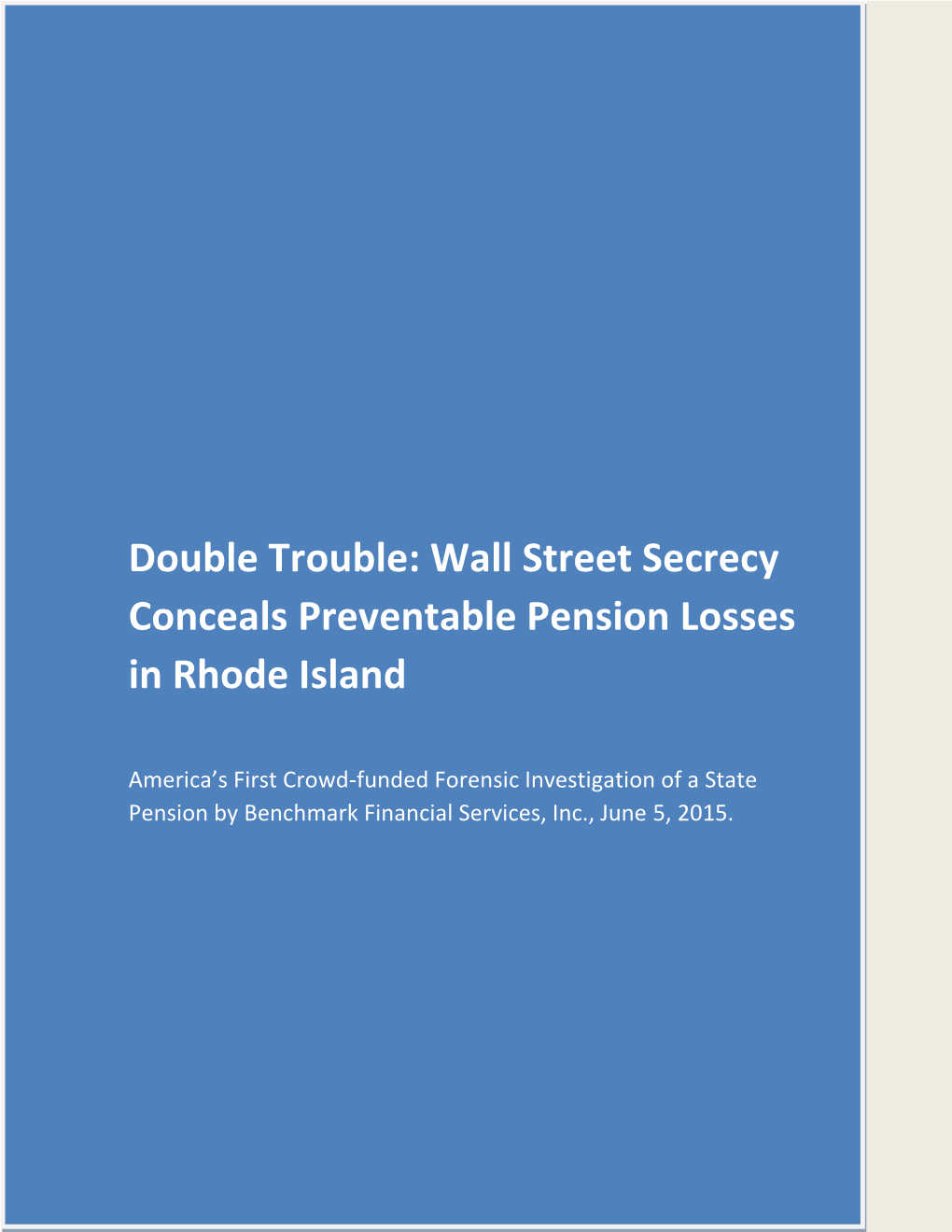 Double Trouble: Wall Street Secrecy Conceals Preventable Pension Losses in Rhode Island
