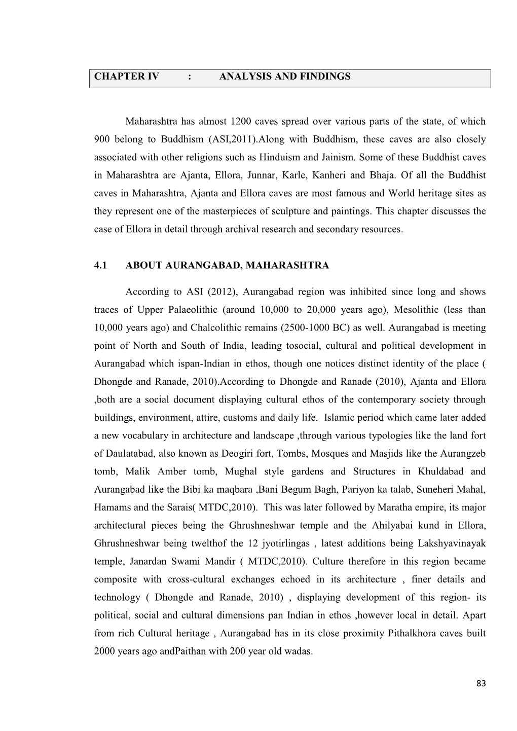 CHAPTER IV : ANALYSIS and FINDINGS Maharashtra Has Almost