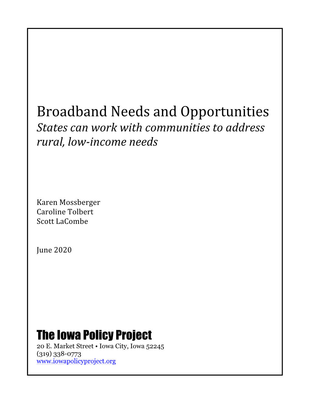 Broadband Needs and Opportunities