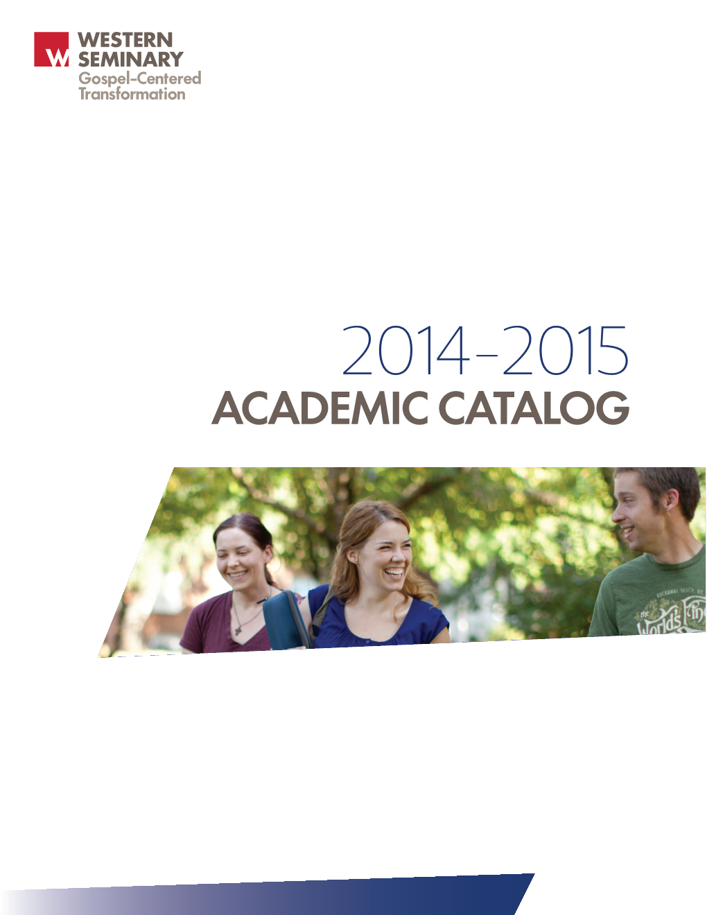 2014–2015 Academic Catalog