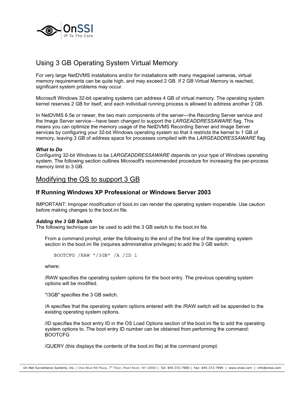 Using 3 GB Operating System Virtual Memory Modifying the OS To