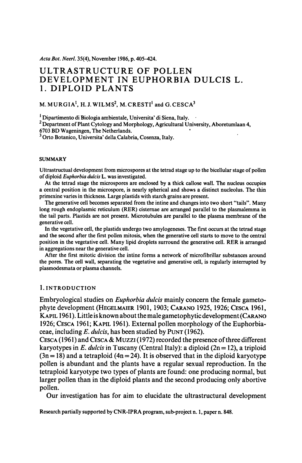 Ultrastructure of Pollen Development Euphorbia Dulcis L. 1. Diploid Plants Embryological Studies on Phyte Development