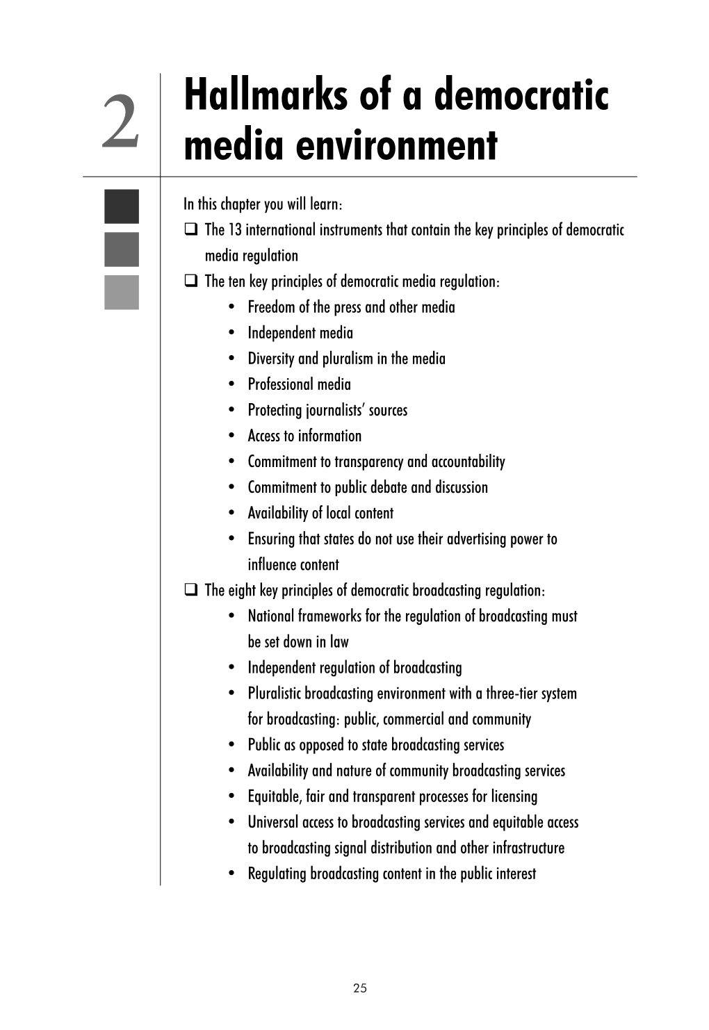 The HALLMARKS of a DEMOCRATIC MEDIA ENVIRONMENT 41