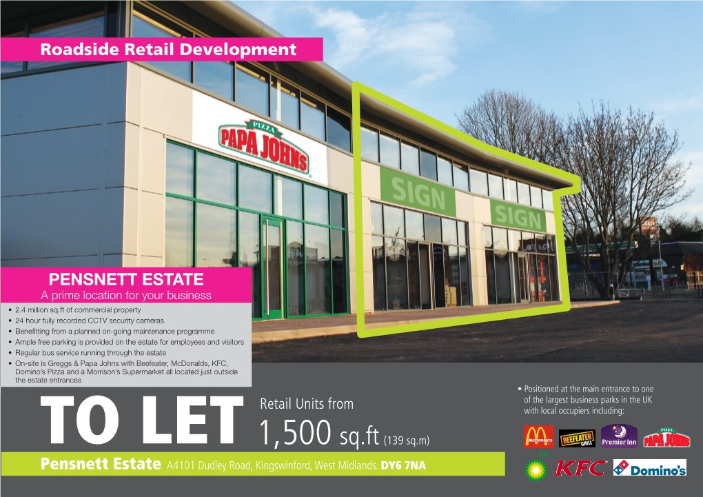 Roadside Retail Development PENSNETT ESTATE