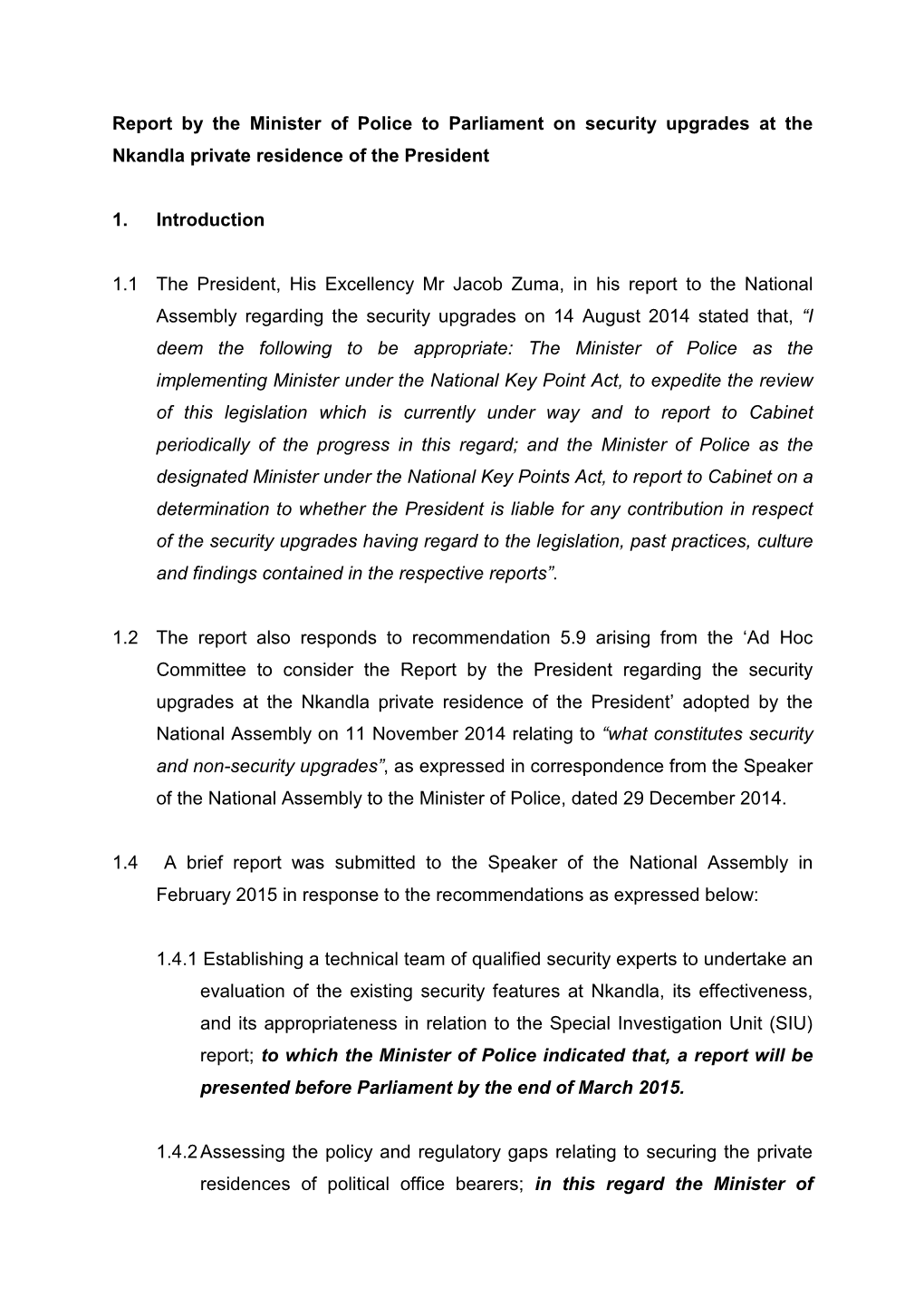 Report by the Minister of Police to Parliament on Security Upgrades at the Nkandla Private Residence of the President