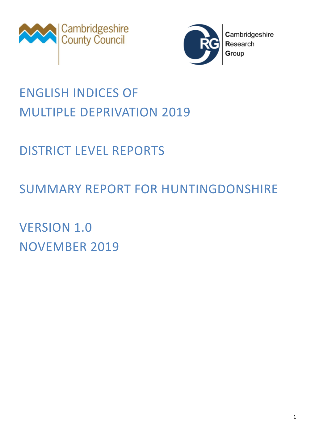 English Indices of Multiple Deprivation 2019 District Level Reports Summary Report for Huntingdonshire Version 1.0 November 2019