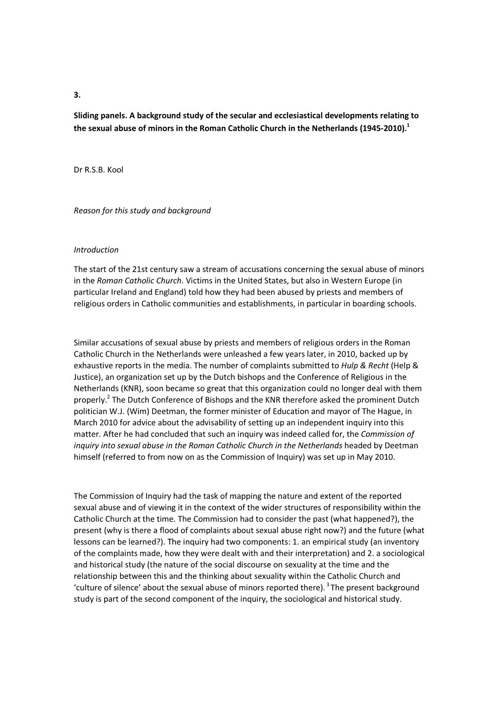 3. Sliding Panels. a Background Study of the Secular and Ecclesiastical