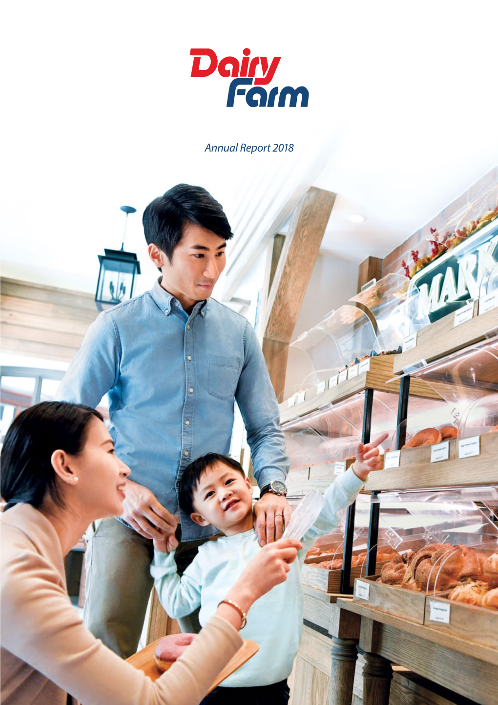 Annual Report 2018 Our Goal : “ to Give Our Customers Across Asia a Store They