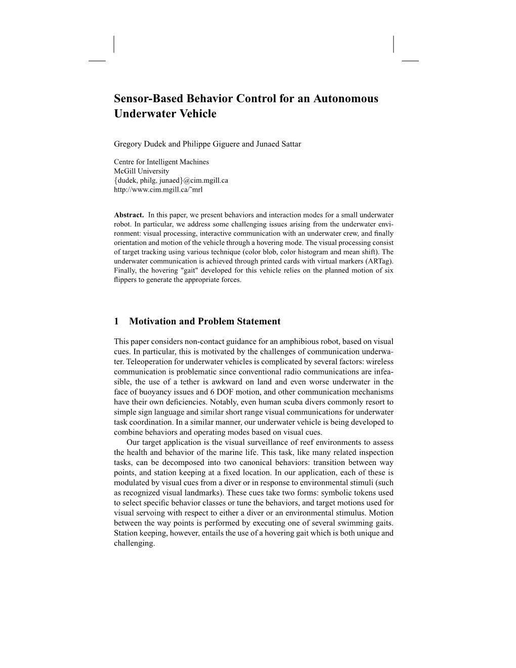 Sensor-Based Behavior Control for an Autonomous Underwater Vehicle