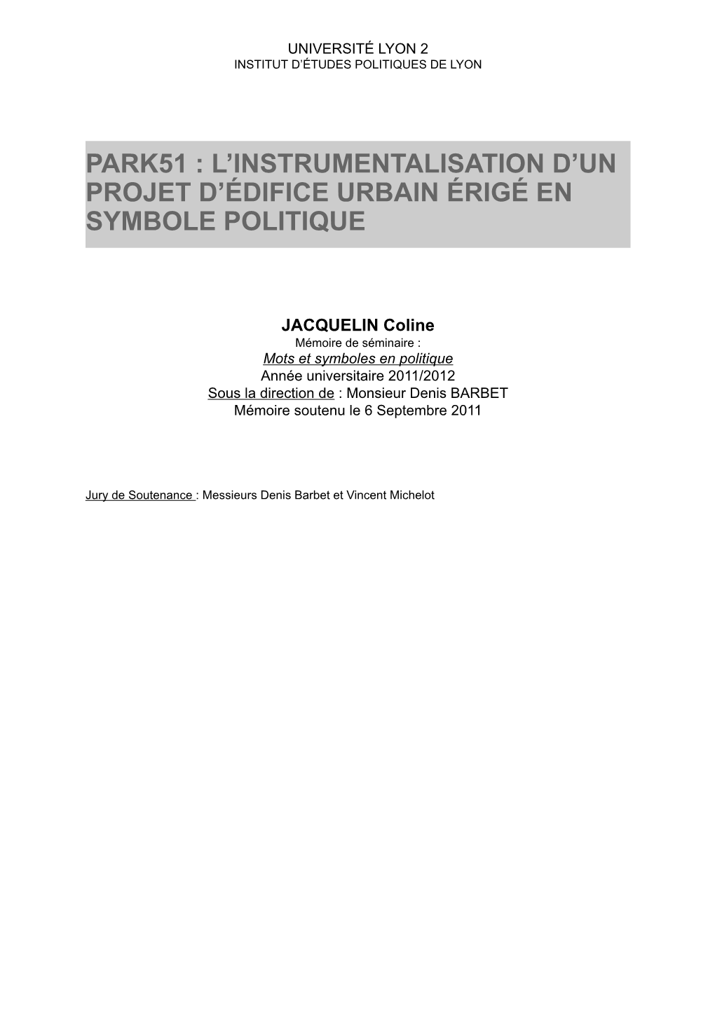 Park51 : L'instrumentalisation D'un Projet D'édifice Urbain Érigé En Symbole Politique