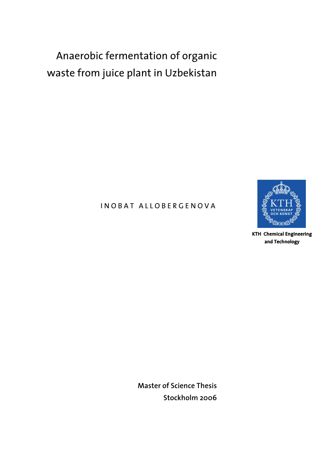 Anaerobic Fermentation of Organic Waste from Juice Plant in Uzbekistan