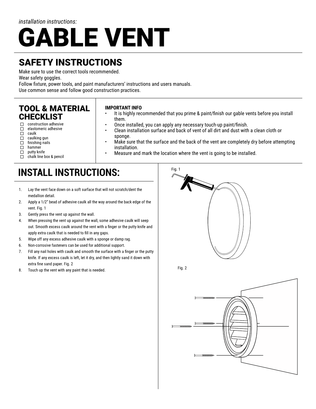 GABLE VENT SAFETY INSTRUCTIONS Make Sure to Use the Correct Tools Recommended