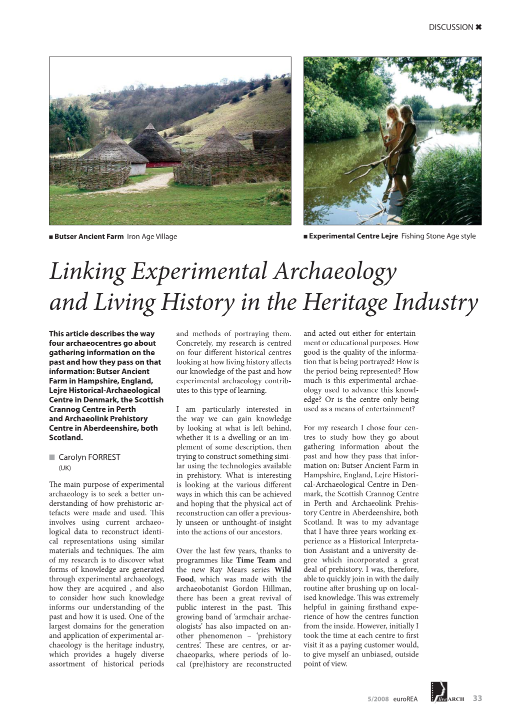 Linking Experimental Archaeology and Living History in the Heritage Industry