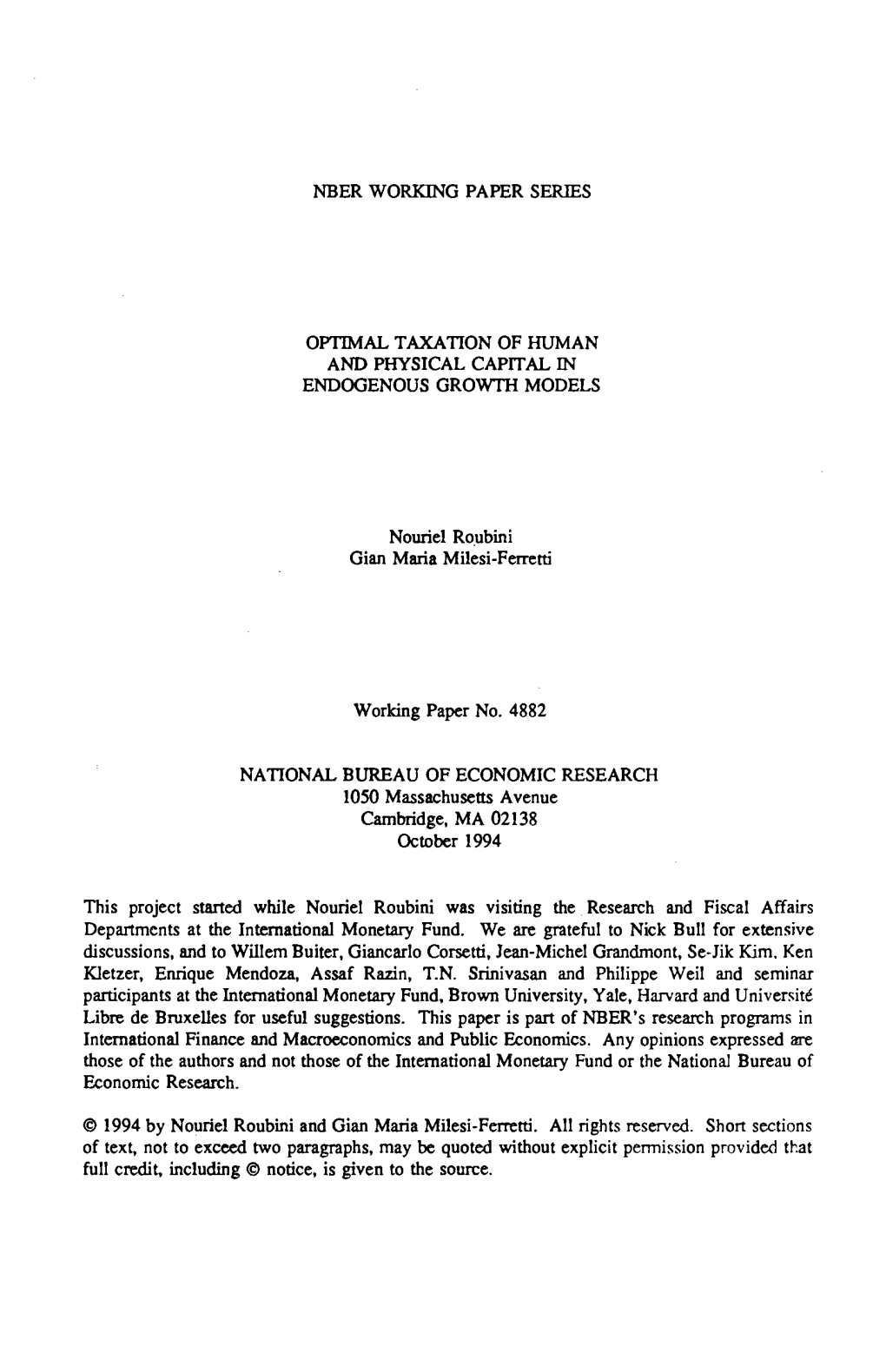 This Project Started While Nouriel Roubini Was Visiting the Research and Fiscal Affairs Departments at the International Monetary Fund