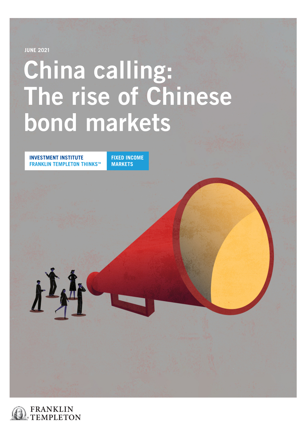 China Calling: the Rise of Chinese Bond Markets