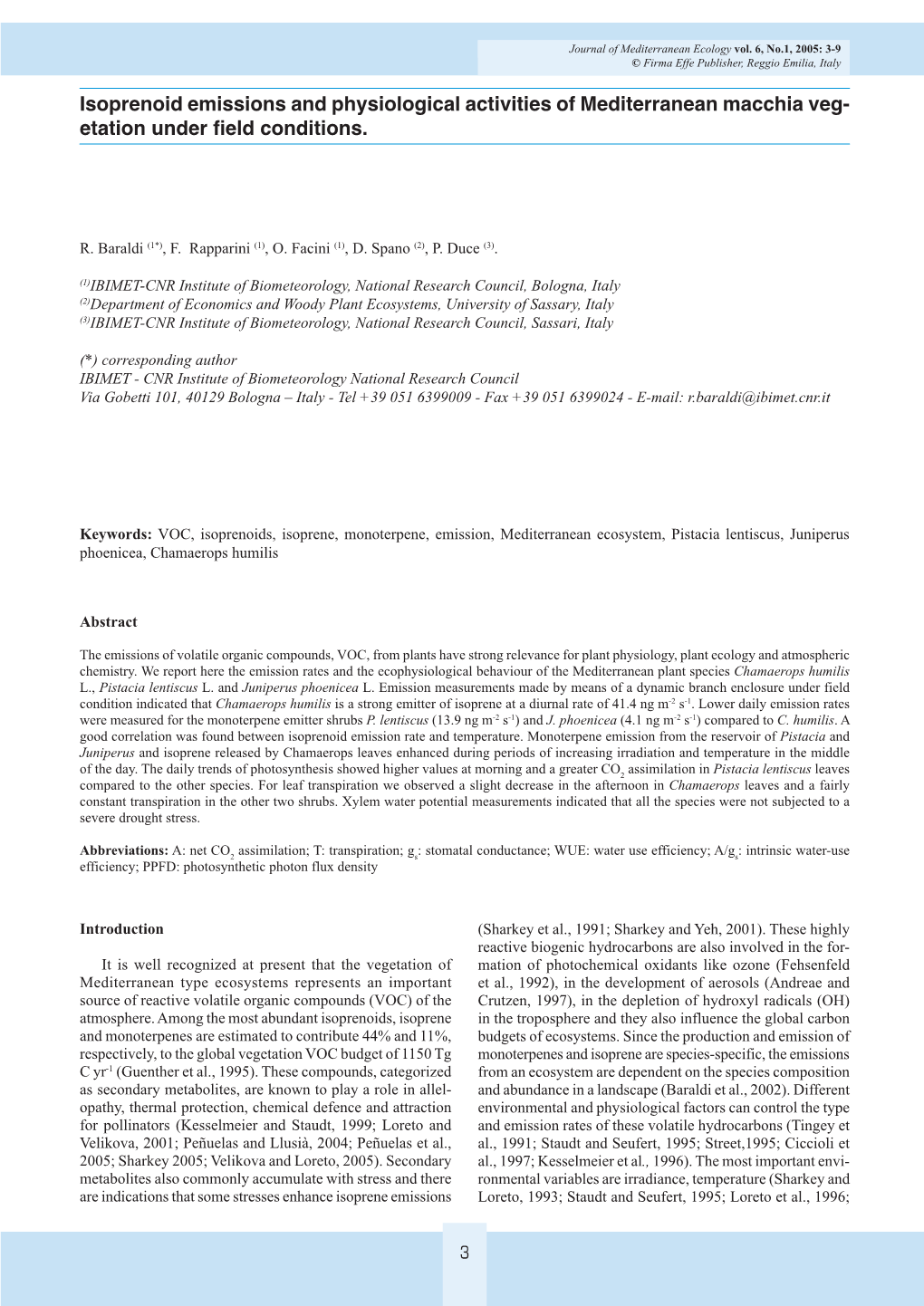 Isoprenoid Emissions and Physiological Activities of Mediterranean Macchia Veg- Etation Under ﬁeld Conditions