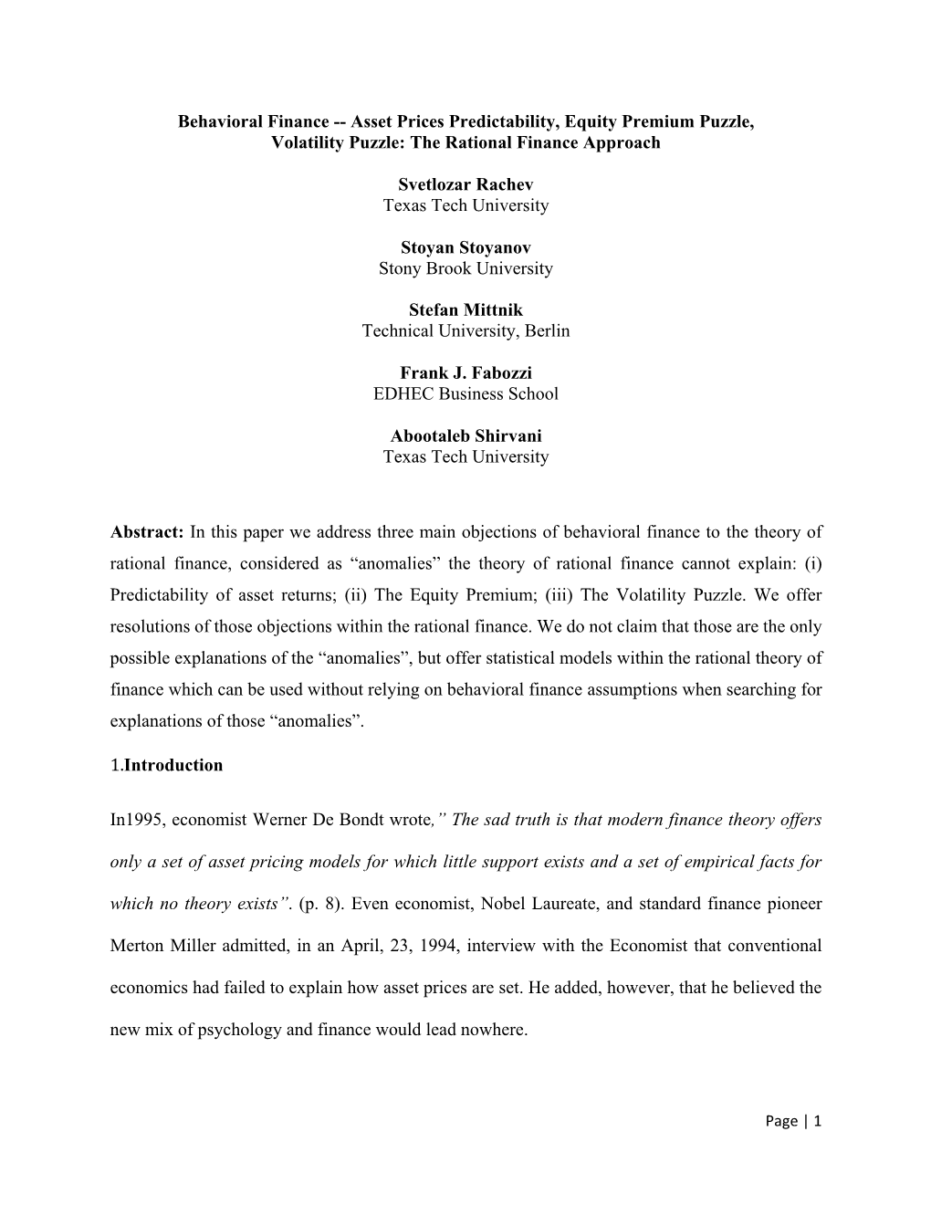 Behavioral Finance -- Asset Prices Predictability, Equity Premium Puzzle, Volatility Puzzle: the Rational Finance Approach