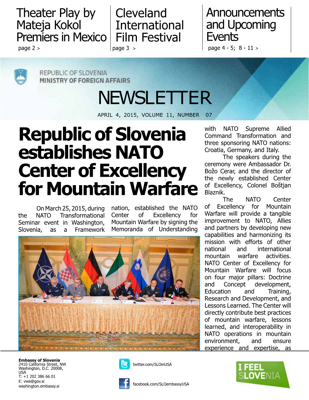NEWSLETTER Republic of Slovenia Establishes NATO Center Of