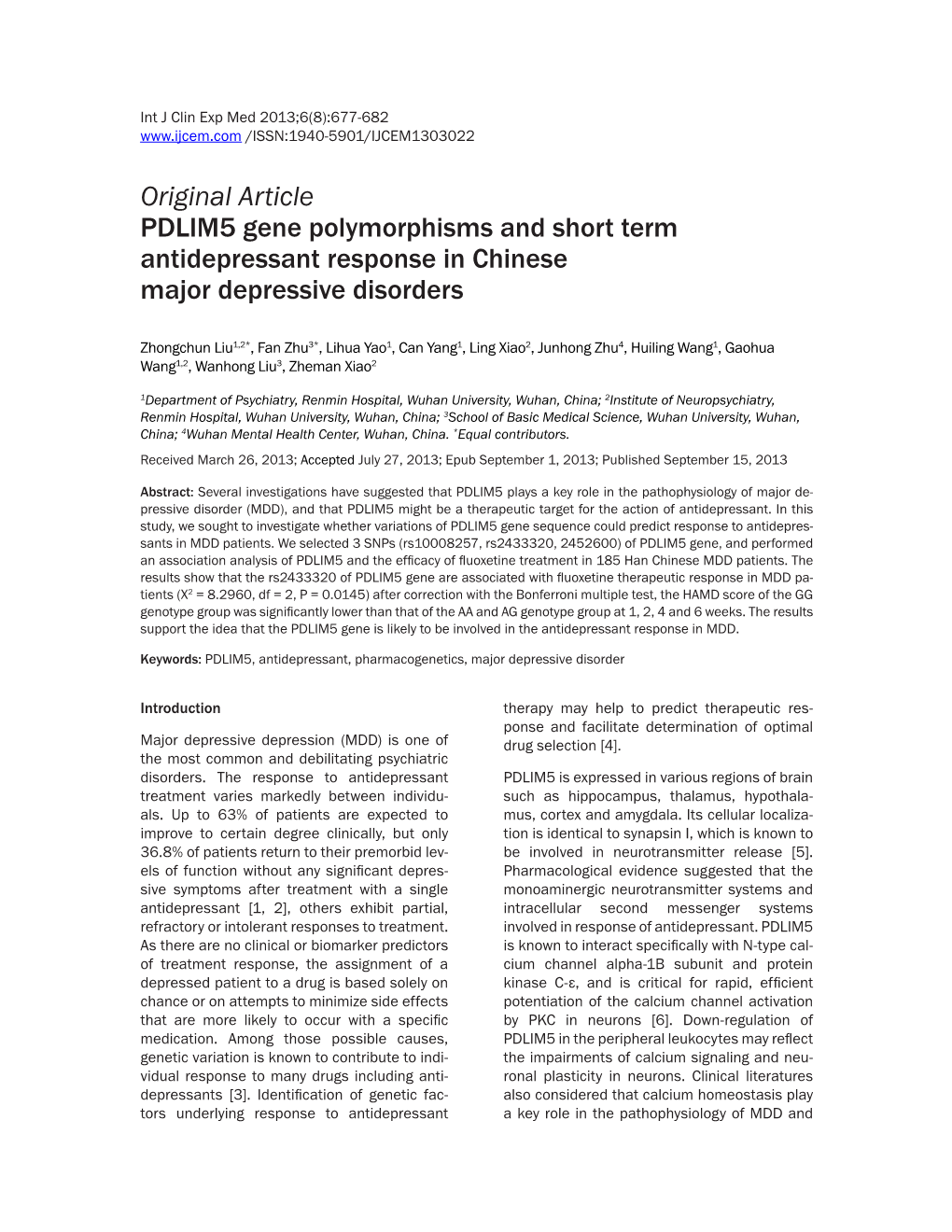 Original Article PDLIM5 Gene Polymorphisms and Short Term Antidepressant Response in Chinese Major Depressive Disorders
