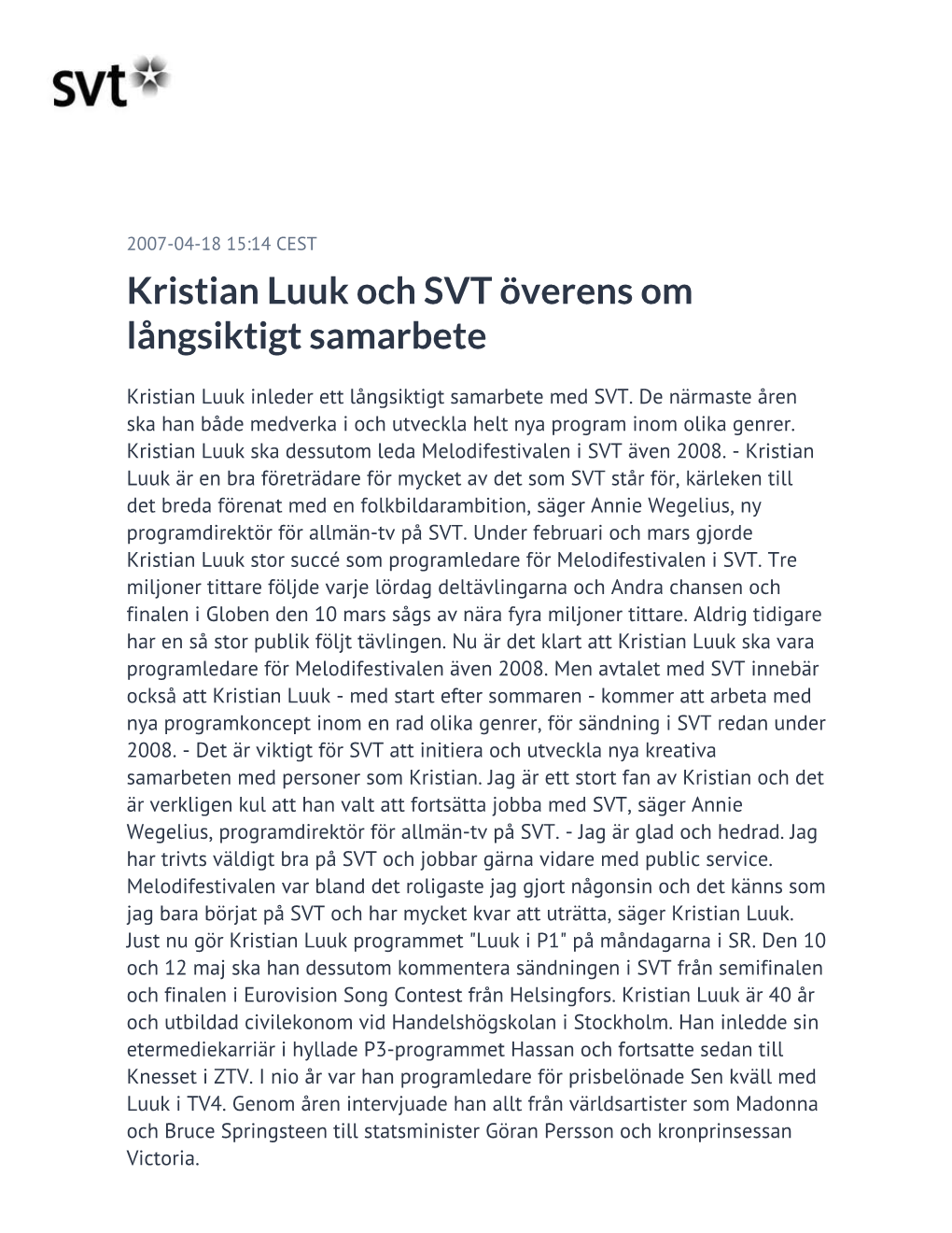 Kristian Luuk Och SVT Överens Om Långsiktigt Samarbete