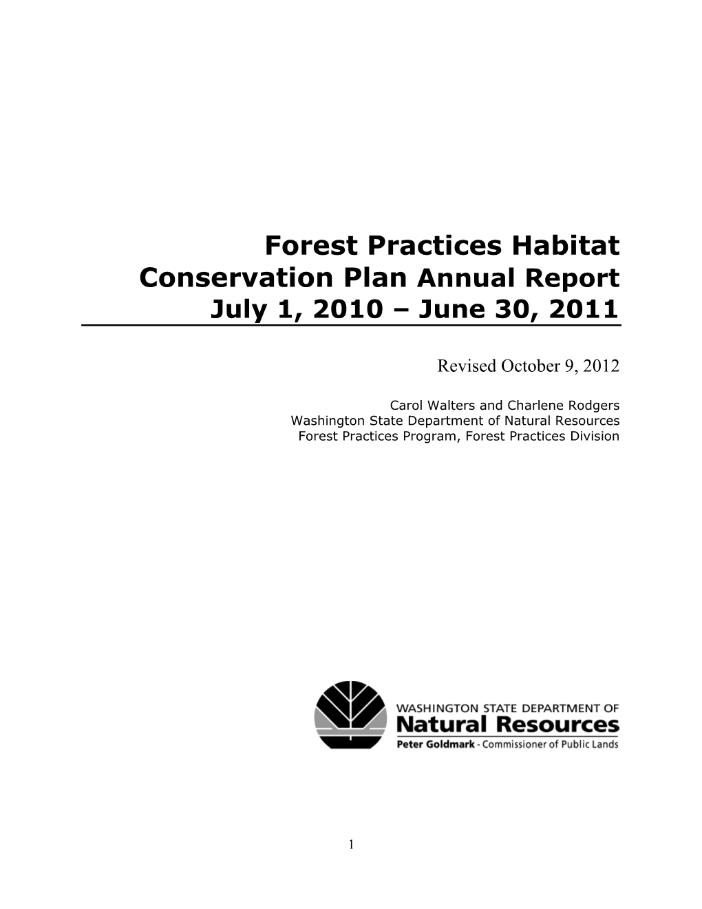 Forest Practices Habitat Conservation Plan Annual Report July 1, 2010 – June 30, 2011