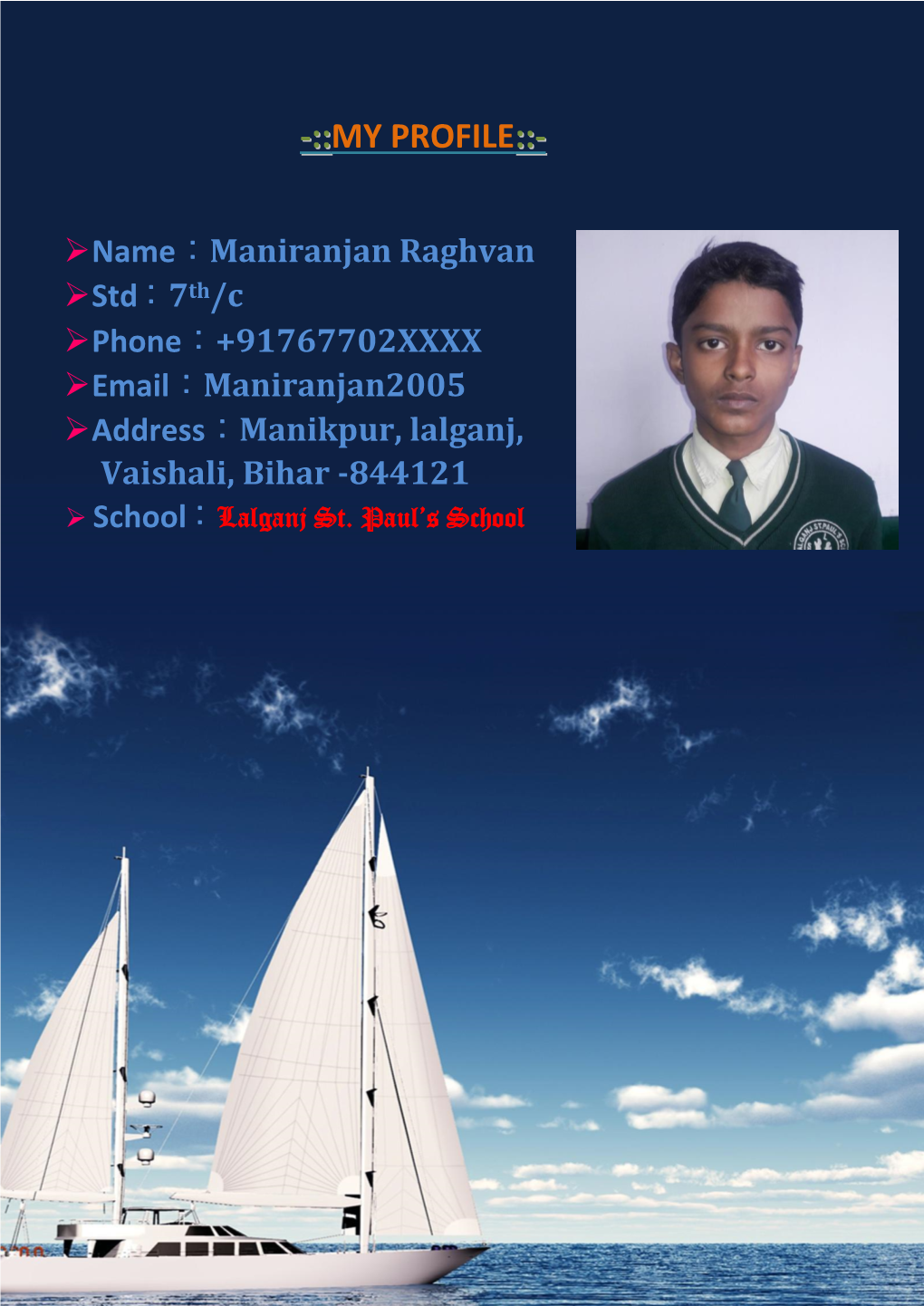 Maniranjan Raghvan Std : 7Th/C Phone：+