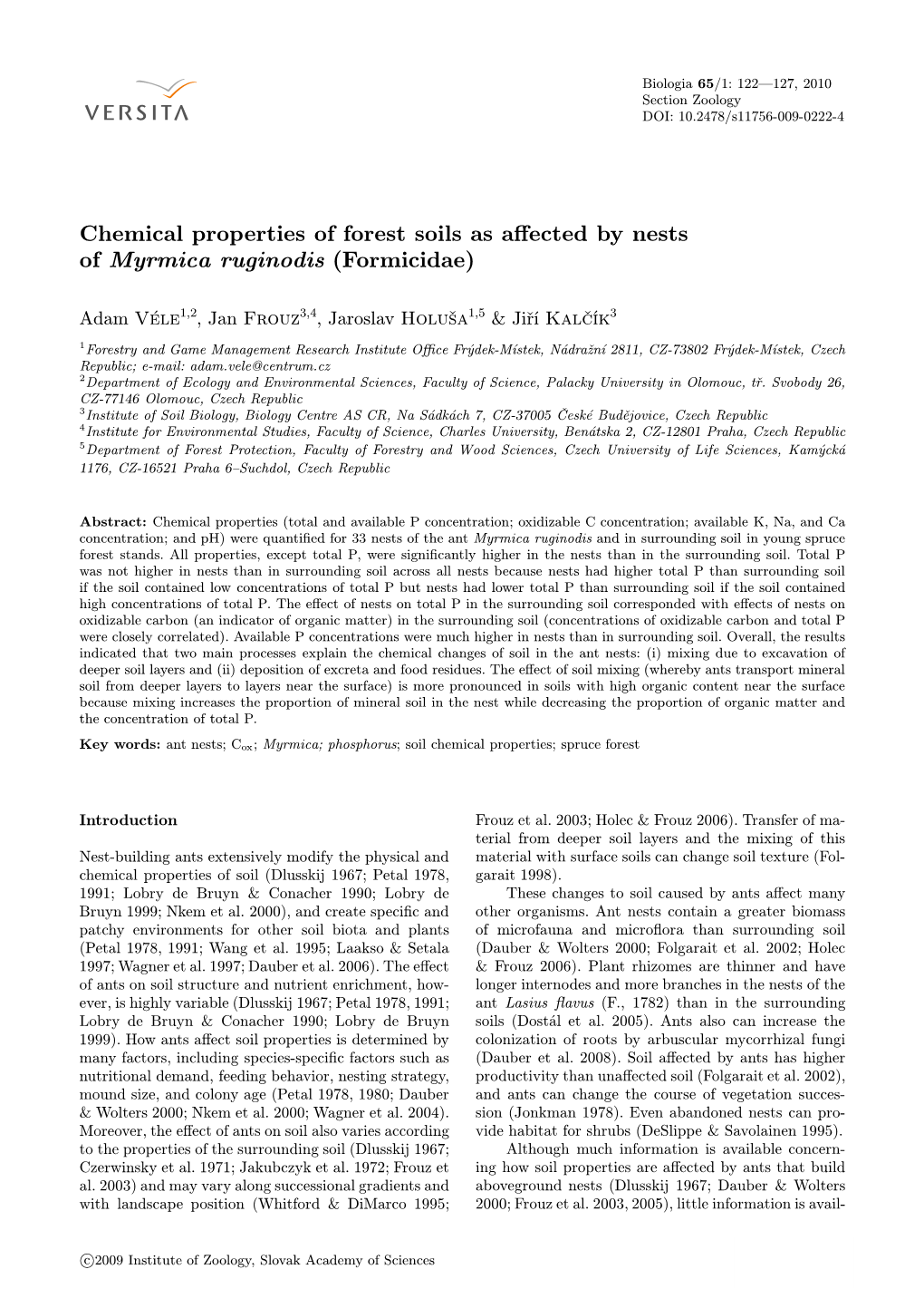 Chemical Properties of Forest Soils As Affected by Nests of Myrmica Ruginodis