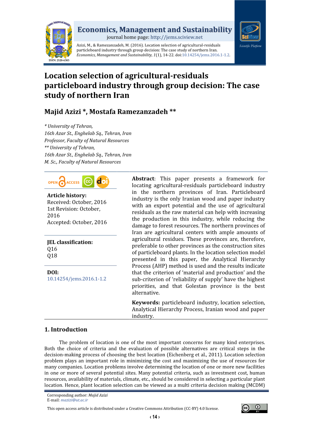 Location Selection of Agricultural-Residuals Scientific Platform Particleboard Industry Through Group Decision: the Case Study of Northern Iran