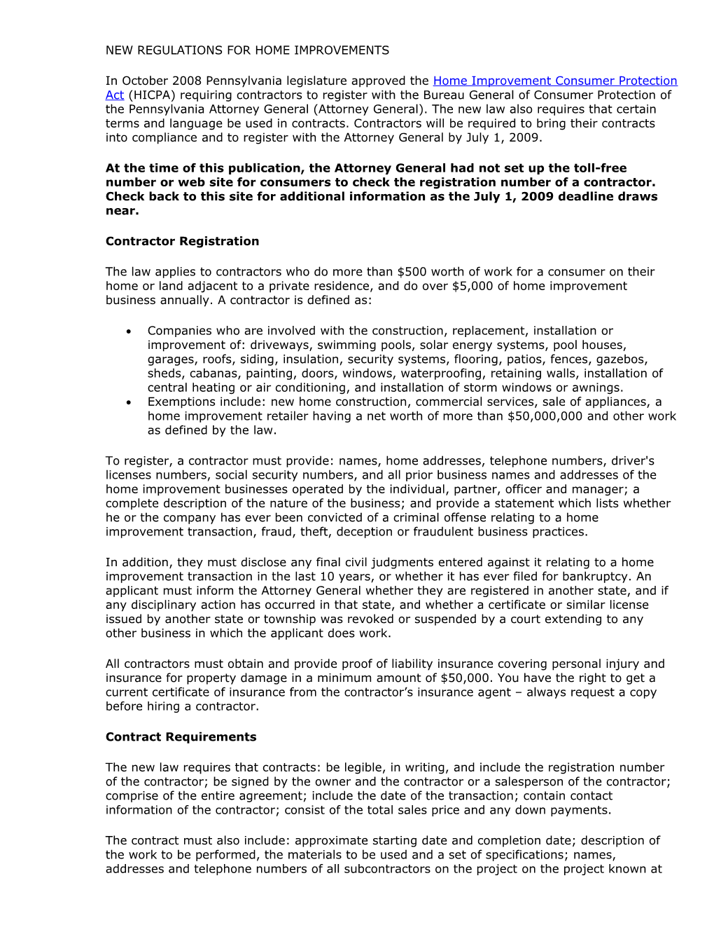 Pennsylvania Recently Enacted the Home Improvement Consumer Protection Act (HICPA), Which