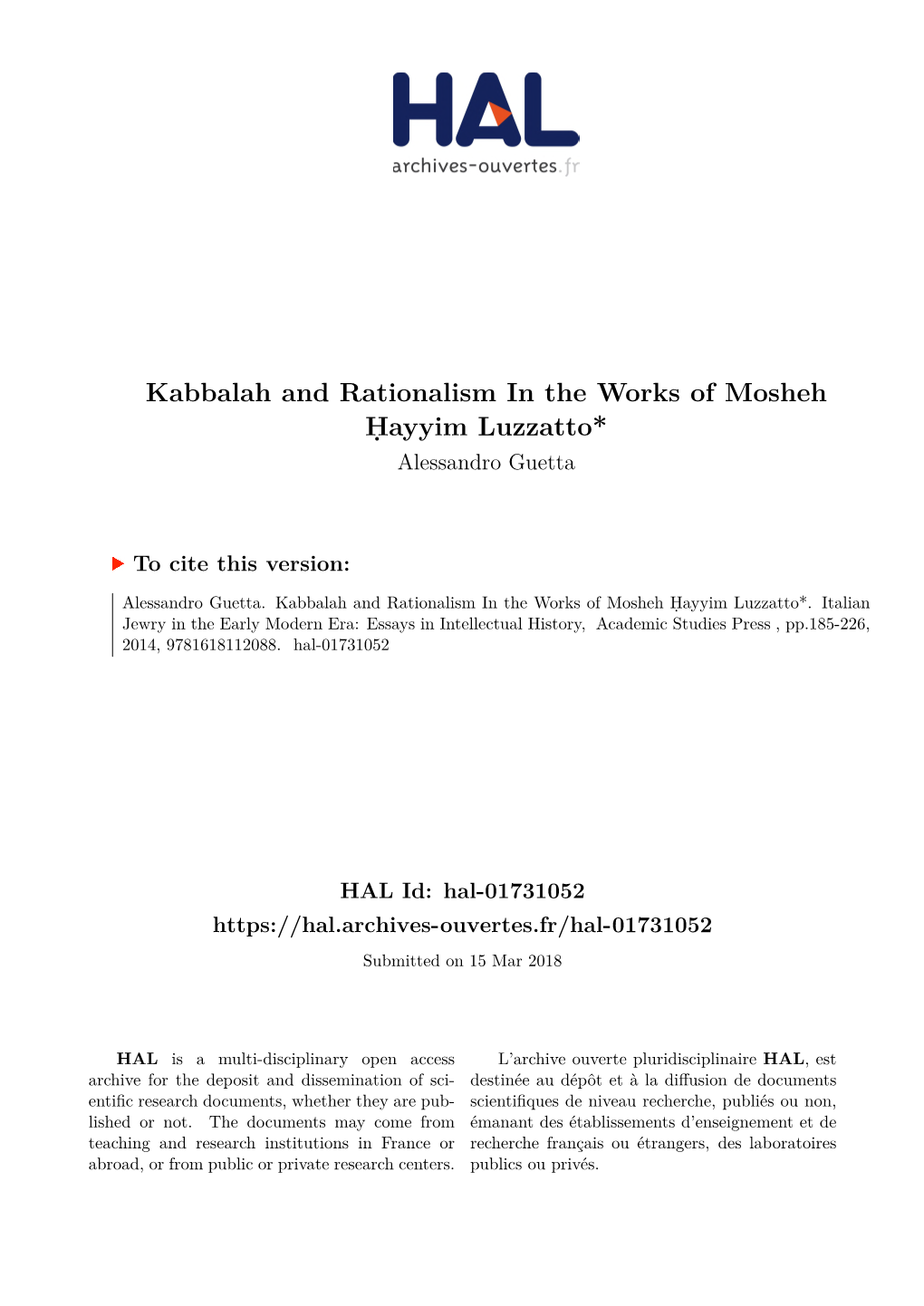 Kabbalah and Rationalism in the Works of Mosheh Ḥayyim Luzzatto* Alessandro Guetta