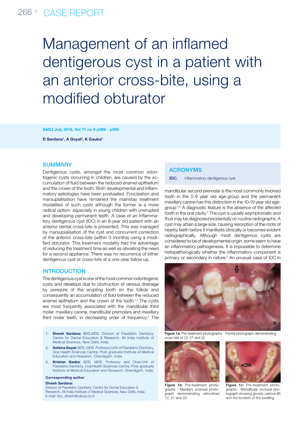 Management of an Inflamed Dentigerous Cyst in a Patient with an Anterior Cross-Bite, Using a Modified Obturator