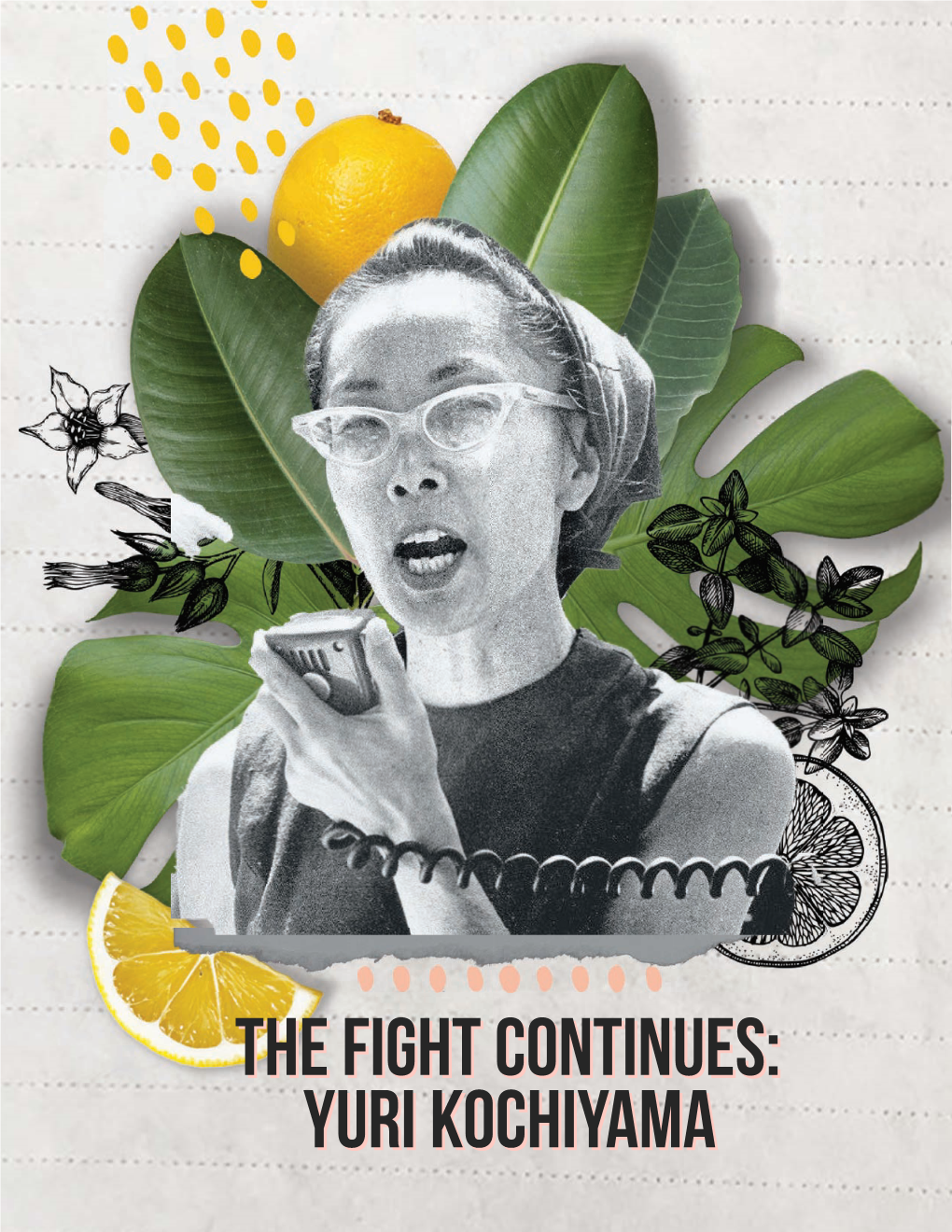 Yuri Kochiyama, Born Mary Yuriko Nakahara, Was Born in San Pedro, California May 19, 1921