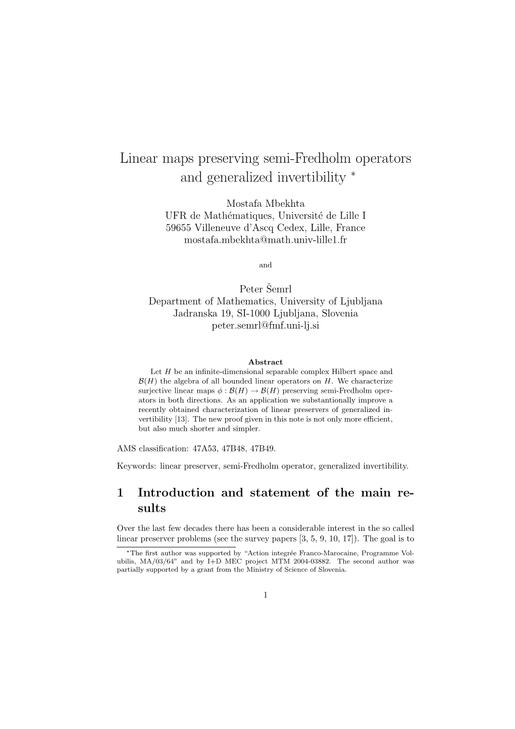 Linear Maps Preserving Semi-Fredholm Operators and Generalized Invertibility ∗