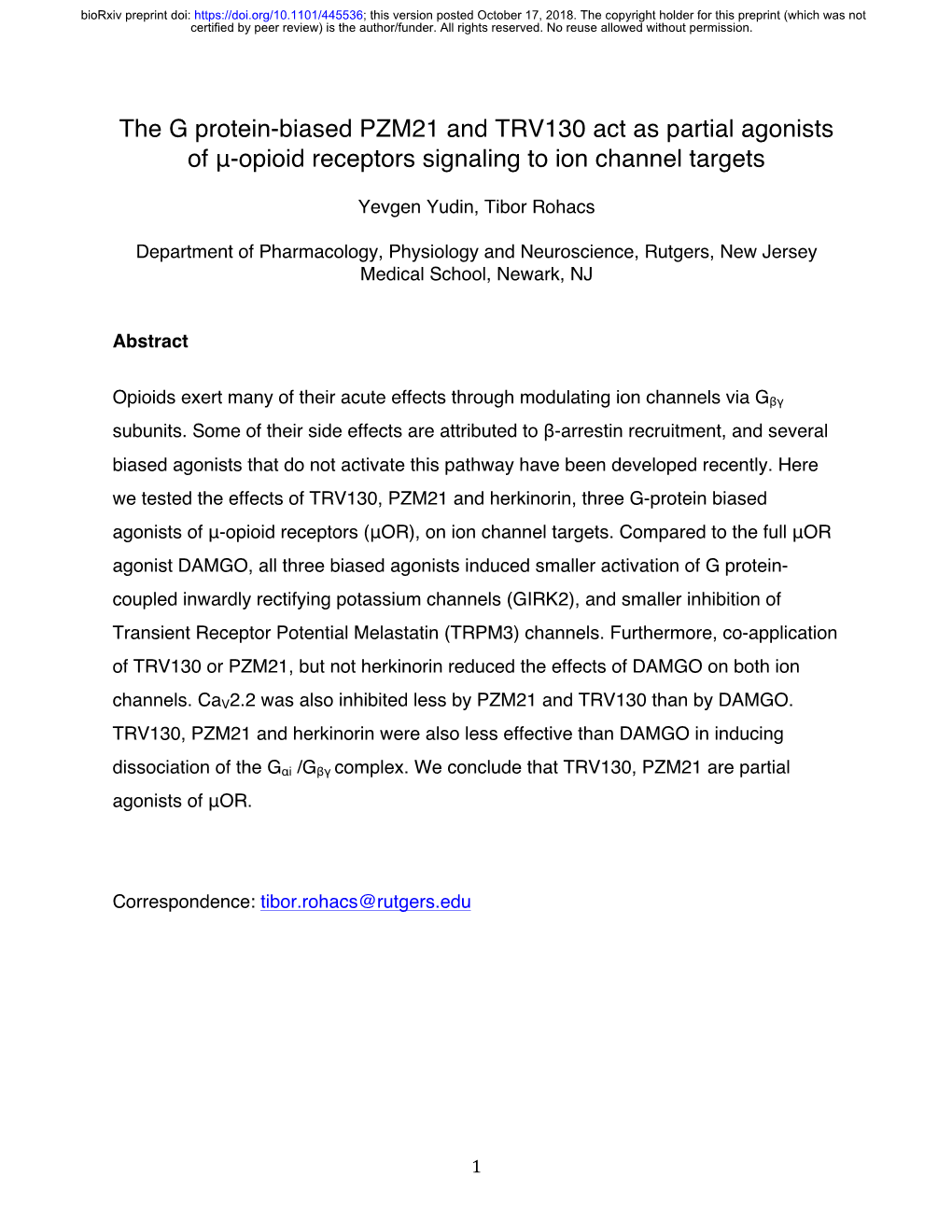 The G Protein-Biased PZM21 and TRV130 Act As Partial Agonists of Μ-Opioid Receptors Signaling to Ion Channel Targets