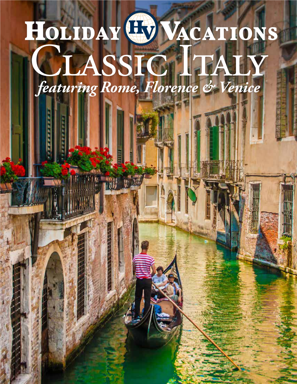 Featuring Rome, Florence & Venice