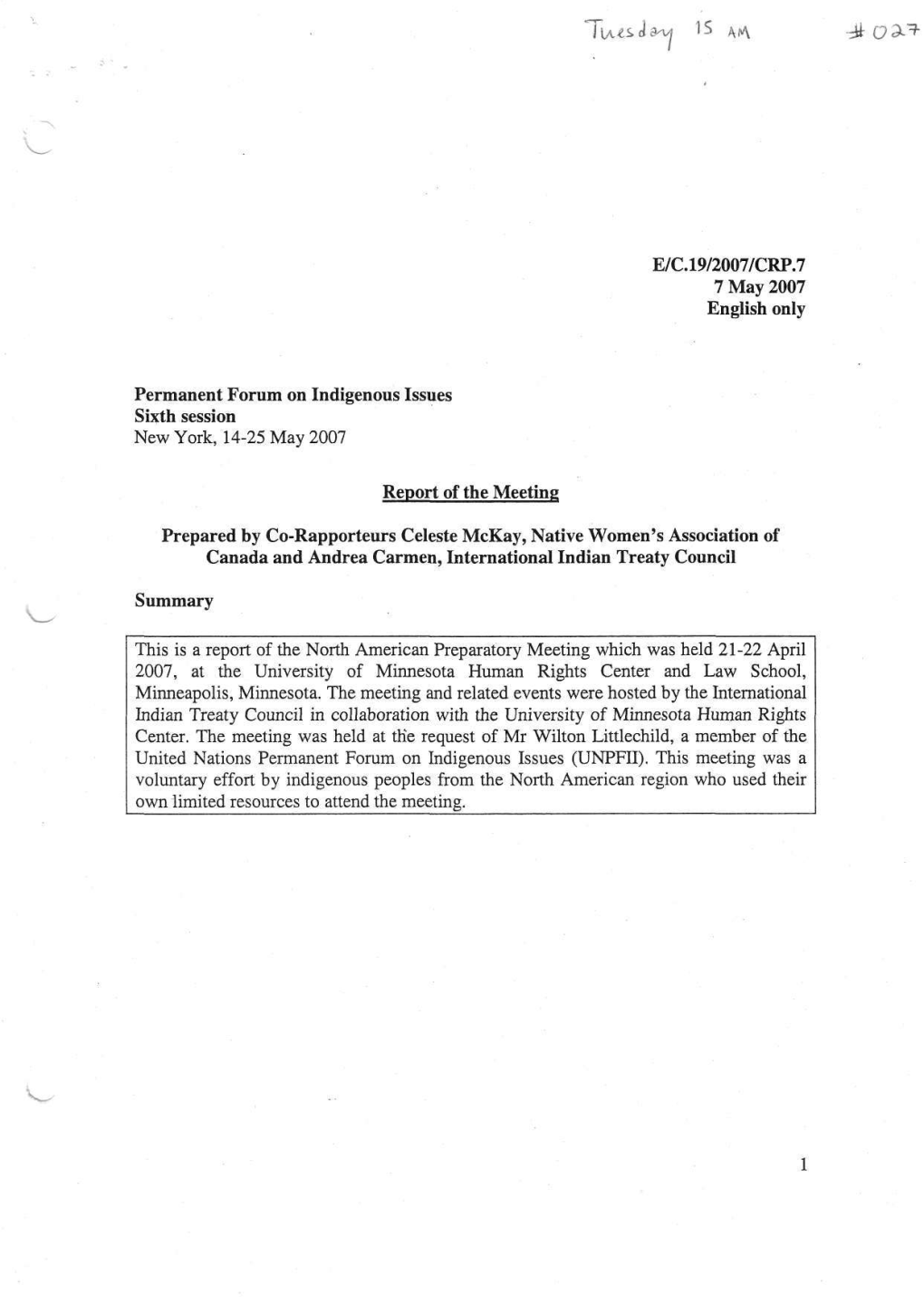 T\A¿S,¿Frvl IS MA E/C.19/2007/CRP.7 7 May 2007 English Only Permanent Forum on Indigenous Issues Sixth Session New York, 14-25