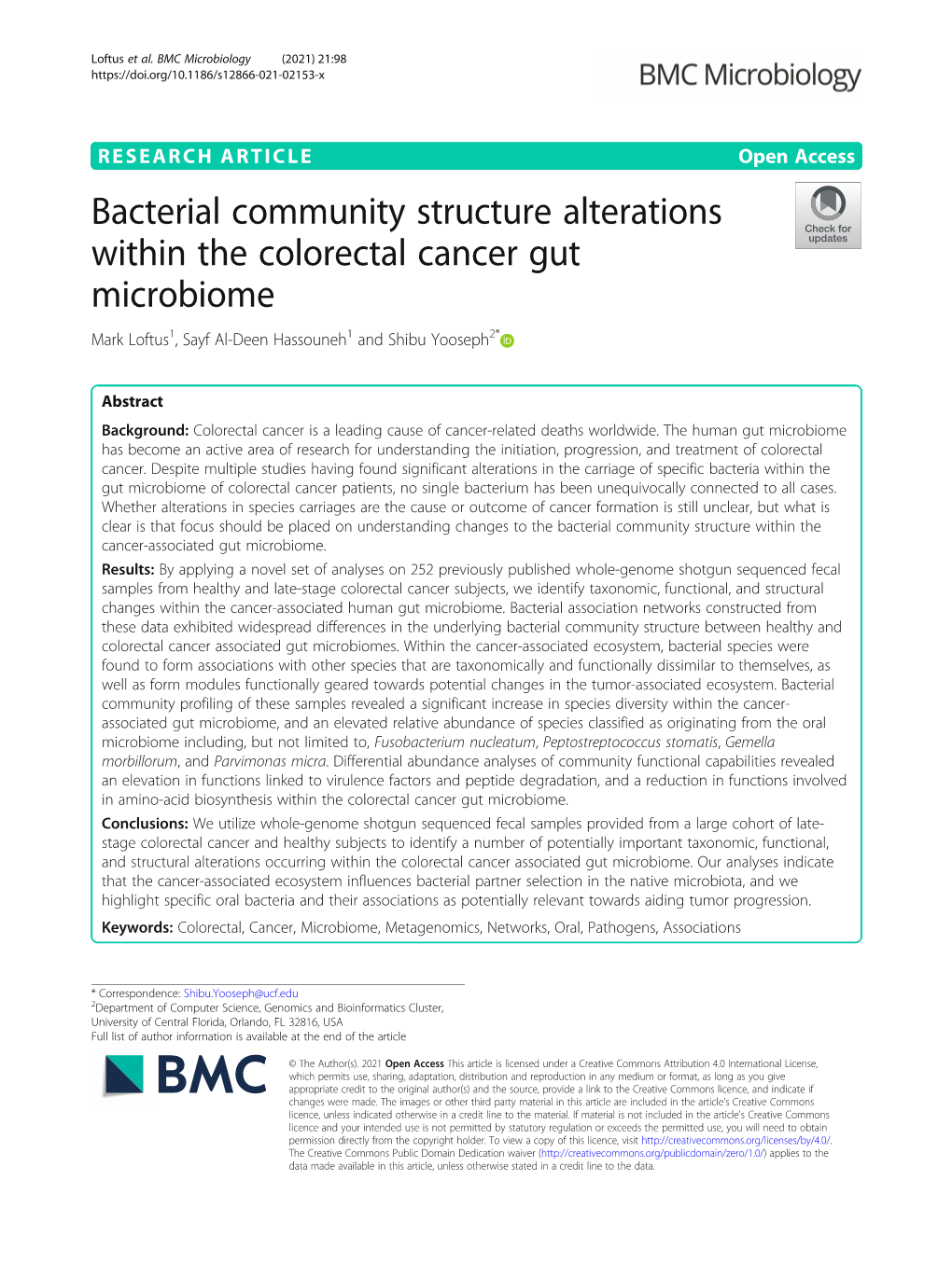 Bacterial Community Structure Alterations Within the Colorectal Cancer Gut Microbiome Mark Loftus1, Sayf Al-Deen Hassouneh1 and Shibu Yooseph2*