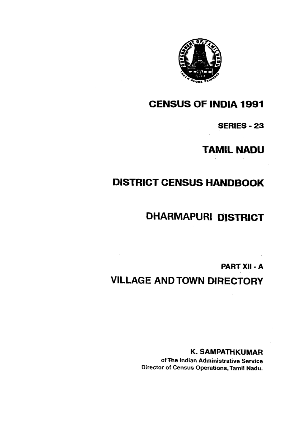 District Census Handbook, Dharmapuri, Part XII-A, Series-23