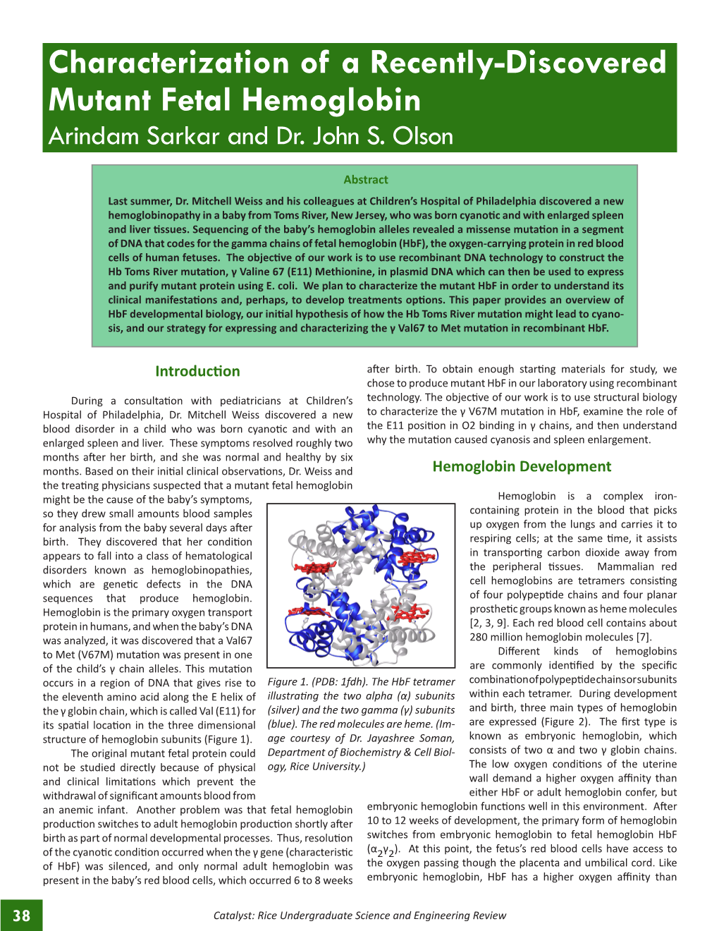 Characterization of a Recently-Discovered Mutant Fetal Hemoglobin Arindam Sarkar and Dr