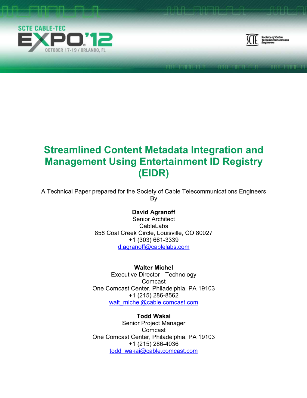 Streamlined Content Metadata Integration and Management Using Entertainment ID Registry (EIDR)