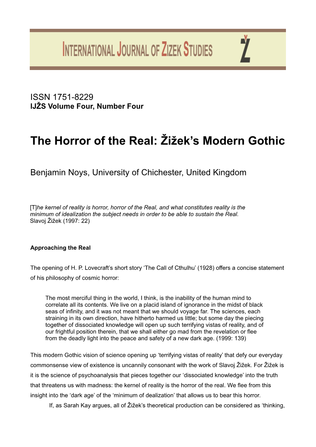 The Horror of the Real: Žižek's Modern Gothic